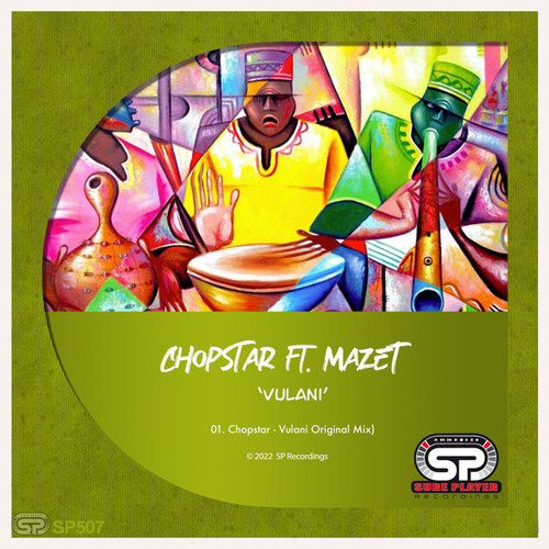 Chopstar, Mazet - Vulani [SP507]